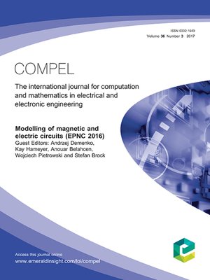 cover image of COMPEL - The international journal for computation and mathematics in electrical and electronic engineering, Volume 36, Number 3